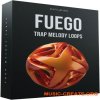 Cymatics Fuego Trap Melody Loops (WAV MiDi) - сэмплы Trap Cymatics Fuego Trap Melody Loops (WAV MiDi) - сэмплы Trap
