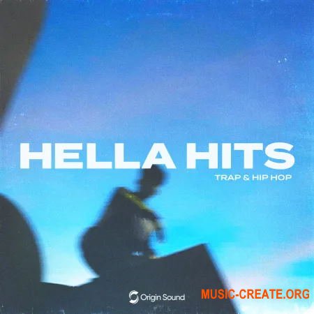 Origin Sound Hella Hits (WAV) - сэмплы Trap
