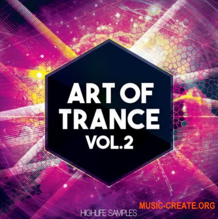 HighLife Samples Art of Trance Vol 2 (MULTiFORMAT) - сэмплы Trance