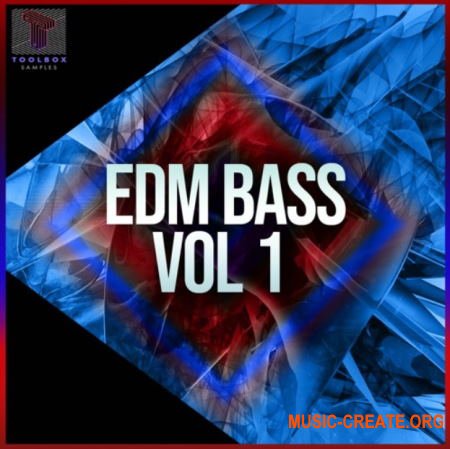 Toolbox Samples EDM Bass Vol 1 (WAV) - сэмплы EDM