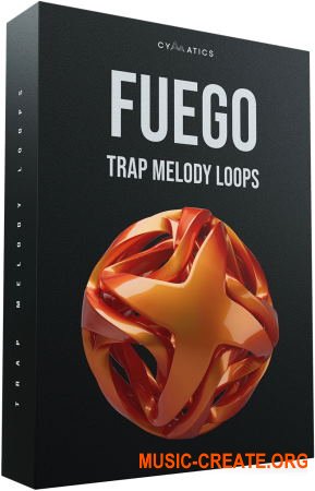 Cymatics Fuego Trap Melody Loops (WAV MiDi) - сэмплы Trap