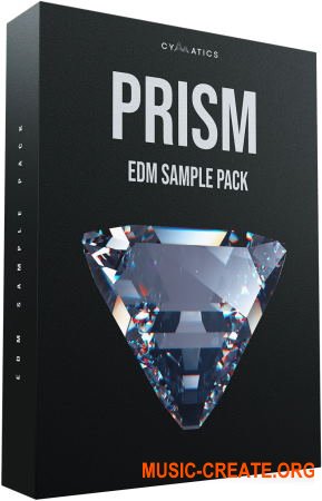 Cymatics Prism EDM Sample Pack (WAV MiDi) - сэмплы EDM