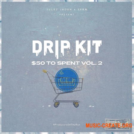 Julez Jadon Drip Kit 50 Bucks to Spend Vol. II (WAV) - сэмплы ударных, Hip Hop