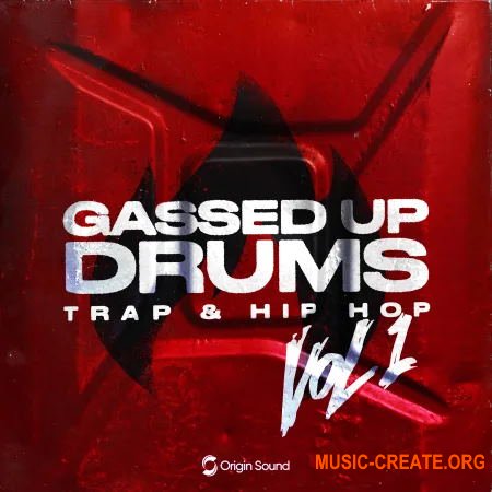 Origin Sound Gassed Up Drums (MULTiFORMAT) - сэмплы ударных, Hip Hop, Trap