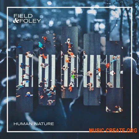 Field and Foley Human Nature (WAV) - звуковые эффекты