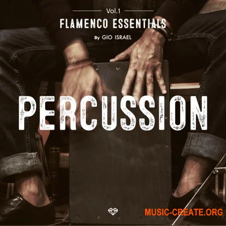 Gio Israel Flamenco Essentials Percussion Vol. 1 (WAV) - сэмплы перкуссии