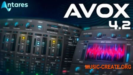 Antares AVOX v4.2.0 (Team R2R) - сборка плагинов для обработки вокала