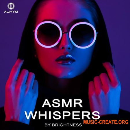 ALHYM Records Brightness ASMR Whispers (WAV) - вокальные сэмплы