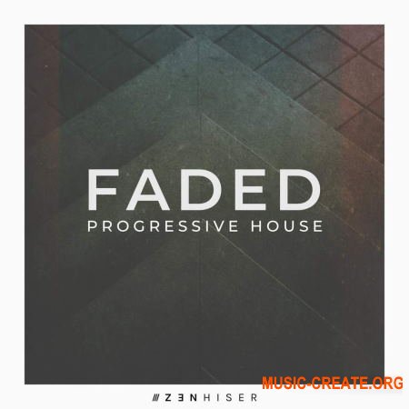 Zenhiser Faded Progressive House (WAV) - сэмплы Progressive House