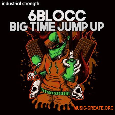 Industrial Strength 6Blocc Big Time Jump Up (WAV) - сэмплы Drum n Bass