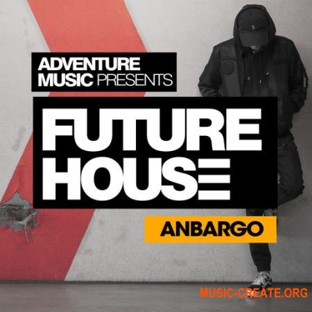 Beatrising Anbargo Future House (WAV) - сэмплы Future House