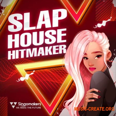 Singomakers Slap House Hitmaker (WAV MiDi Serum) - сэмплы Slap House