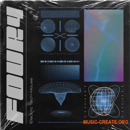 Four4 Electric Tech-House (MULTiFORMAT) - сэмплы Tech House
