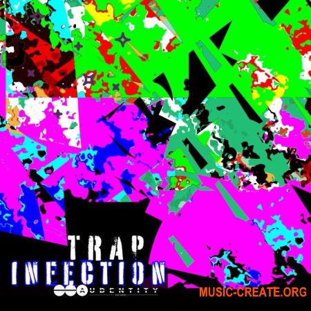 Audentity Records Trap Infection (WAV) - сэмплы Trap