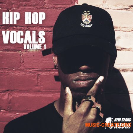 New Beard Media Hip Hop Vocals Volume 1 (WAV) - вокальные сэмплы
