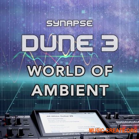 Synapse Audio DUNE 3 World of Ambient (DUNE 3 presets)