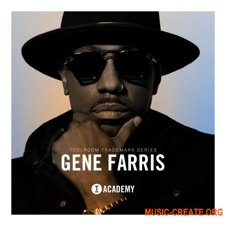 Toolroom Trademark Series Gene Farris (WAV) - сэмплы House