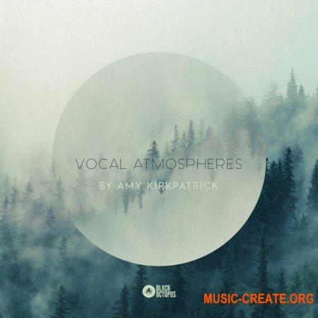Black Octopus Sound Vocal Atmospheres by Amy Kirkpatrick (WAV) - вокальные сэмплы