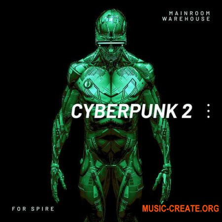 Mainroom Warehouse Cyberpunk 2 For Spire (MIDI Spire)
