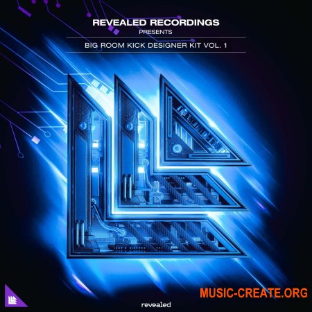 Revealed Recordings Revealed Big Room Kick Designer Kit Vol. 1 (WAV FXP) - сэмплы бас-барабанов