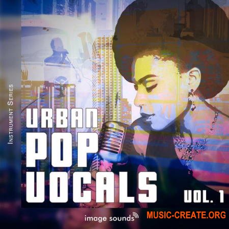 Image Sounds Urban Pop Vocals 1 (WAV) - вокальные сэмплы
