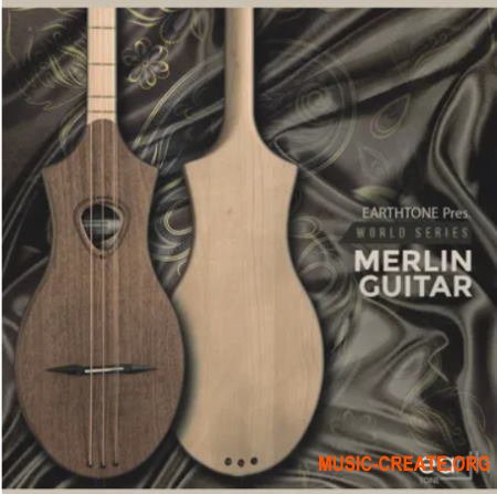 EarthTone Merlin Guitar (WAV) - сэмплы гитары Merlin