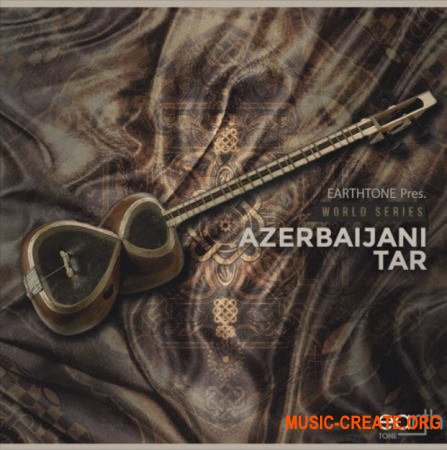 EarthTone Azerbaijani Tar (WAV) - сэмплы азербайджанского тара