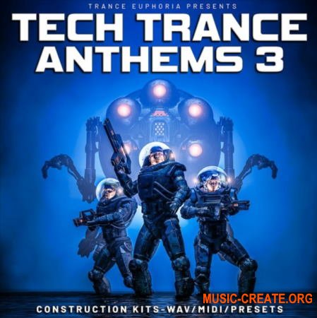 Trance Euphoria Tech Trance Anthems 3 (WAV MIDI Spire) - сэмплы Tech Trance