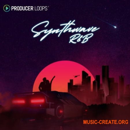 Producer Loops Synthwave R&B (WAV) - сэмплы R&B