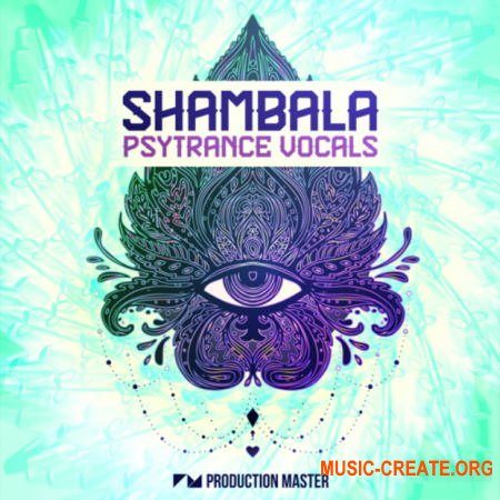 Production Master Shambala Psytrance Vocals (WAV) - вокальные сэмплы