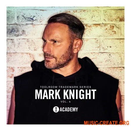 Toolroom Trademark Series Mark Knight Vol. 4 (WAV) - сэмплы House