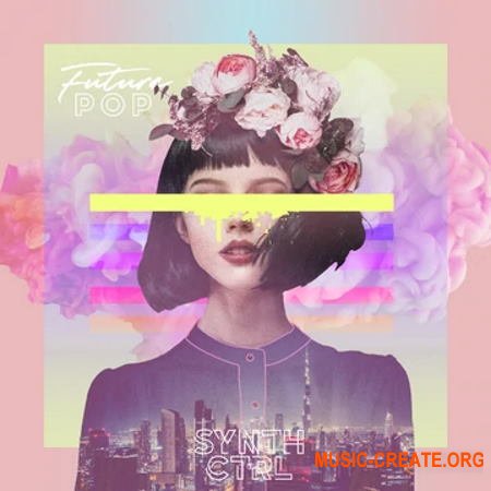 Synth Ctrl Future Pop Pack (Xfer Serum Cthulhu Midi)