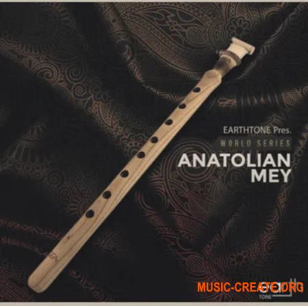 EarthTone Anatolian Mey (WAV) - сэмплы турецкого народного инструмента мей