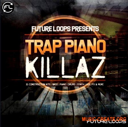 Future Loops Trap Piano Killaz (WAV) - сэмплы пианино