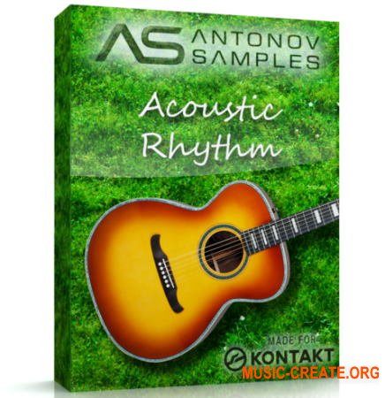 Antonov Samples Acoustic Rhythm (KONTAKT) - библиотека акустической гитары