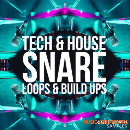 Get Down Samples Snare Loops & Build Ups (WAV) - сэмплы Tech, Future, Nu-Disco, Jacking House