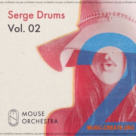 Mouse Orchestra Serge Drums Vol. 02 (WAV) - сэмплы ударных