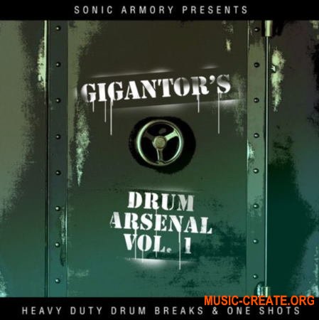 Sonic Armory Gigantor's DnB Drum Arsenal Volume 1 (WAV) - сэмплы DnB