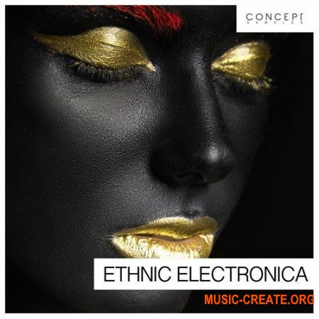 Concept Samples Ethnic Electronica (WAV) - сэмплы Electronica