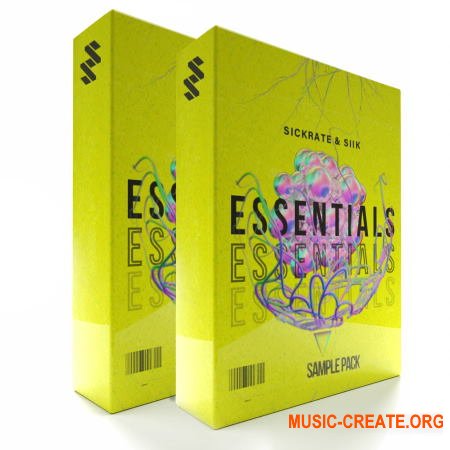Sickrate and SIIK Essentials Full Pack (WAV FXP) - сэмплы Future House, Bass House
