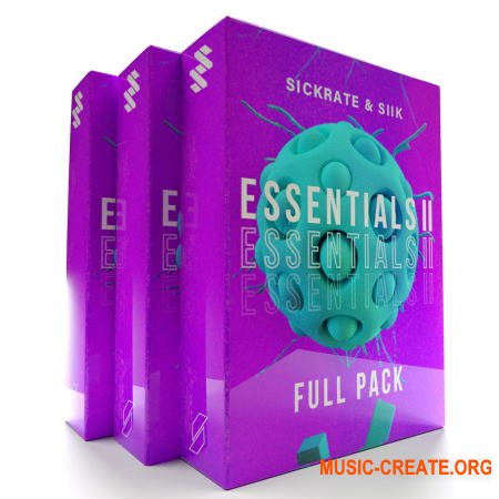 Sickrate and SIIK Essentials II Full Pack (WAV MIDI FLP FXP) - сэмплы Future House, Bass House