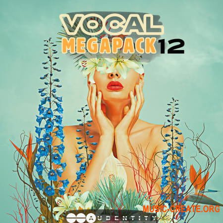 Audentity Records Vocal Megapack 12 (WAV) - вокальные сэмплы