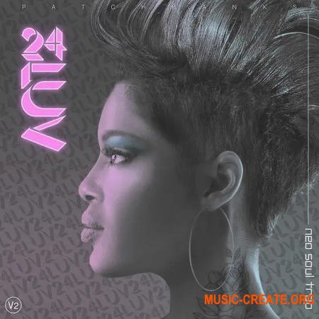 Patchbanks 24Luv V2 (AiFF) - сэмплы R&B, Neo-Soul