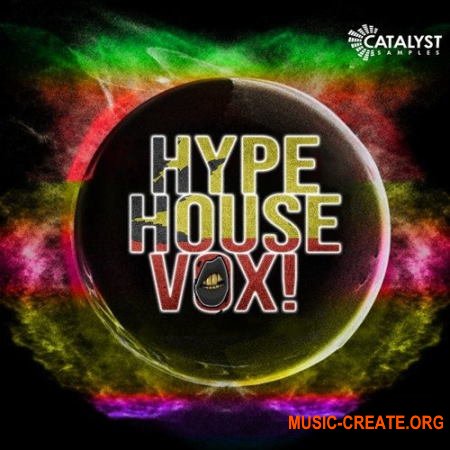 Catalyst Samples Hype House Vox (WAV) - вокальные сэмплы