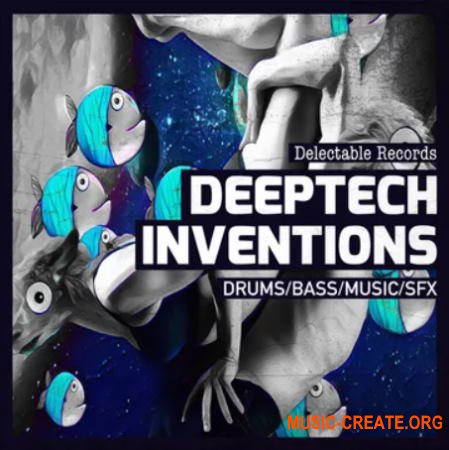 Delectable Records Deep Tech Inventions (MULTiFORMAT) - сэмплы Deep Tech, Minimal, Techno