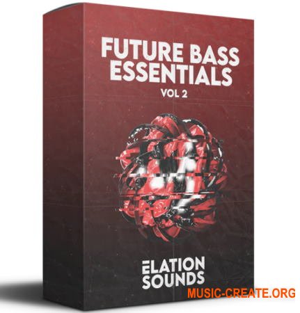 Elation Sounds Future Bass Essentials Vol.2 (MULTiFORMAT) - сэмплы Future Bass