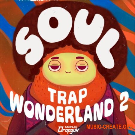 Dropgun Samples Soul Trap Wonderland 2 (WAV SERUM) - сэмплы Soul Trap