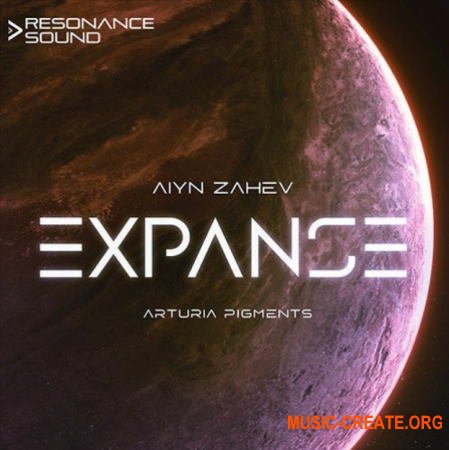 Aiyn Zahev Sounds - Expanse for Pigments 3 (Arturia Pigments 3 Presets)