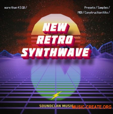 Soundclan Music New Retro Synthwave (MULTiFORMAT) - сэмплы Synthwave, Retrowave