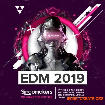 Singomakers EDM 2019 (WAV REX) - сэмплы EDM